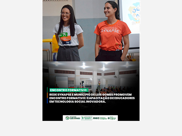 Rede Synapse promove primeiro encontro formativo em parceria com município de Luís Gomes