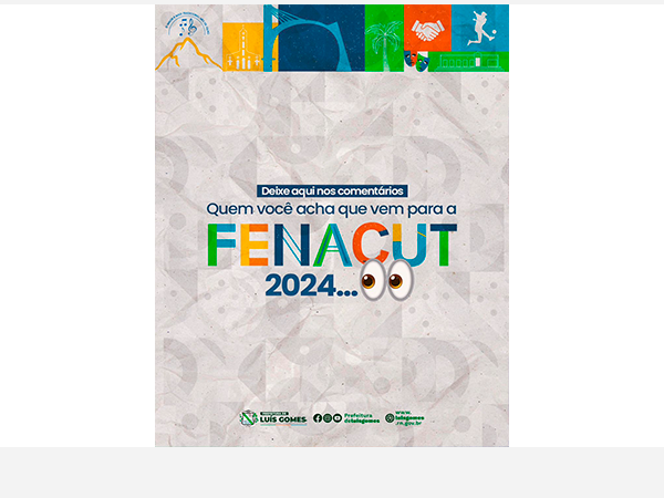 E aí, quem você acha que vai participar da FENACUT 2024?