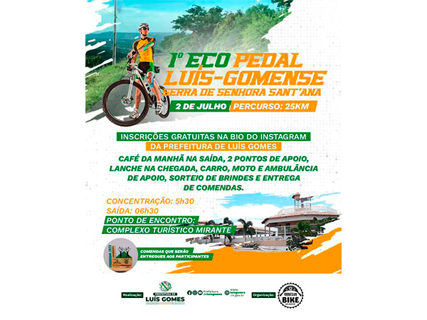 a Prefeitura Municipal e o Arriégua Bike promoverão o 1º Eco Pedal Luís-gomense Serra de Senhora Sant