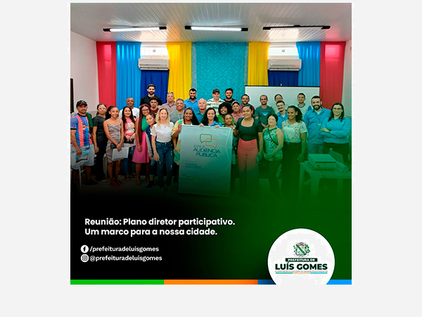 Na última quinta-feira, o município de Luís Gomes iniciou o Plano Diretor Participativo, um marco para nossa comunidade.