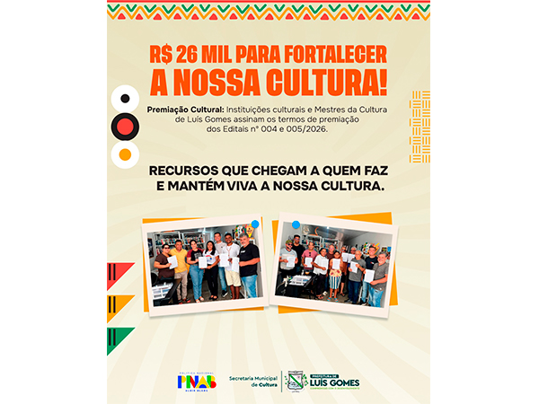 Luís Gomes destina R$ 26 mil à cultura